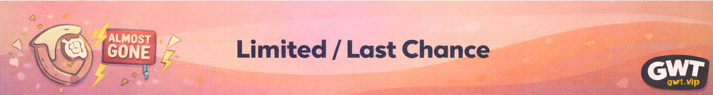 Limited / Last Chance