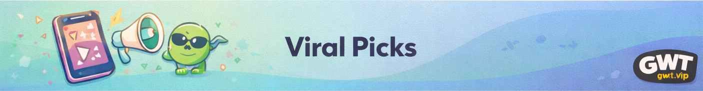 Viral Picks